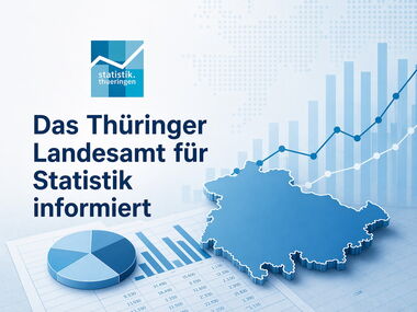 Das Thüringer Landesamt für Statistik informiert